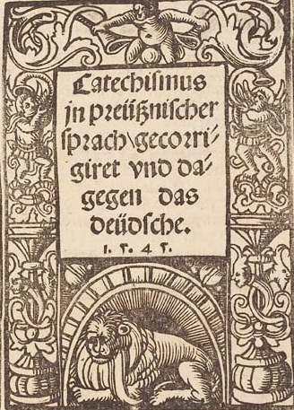 A page from the Old Prussian Catechism printed in Koenigsberg in 1545, one of only three surviving Old Prussian texts.